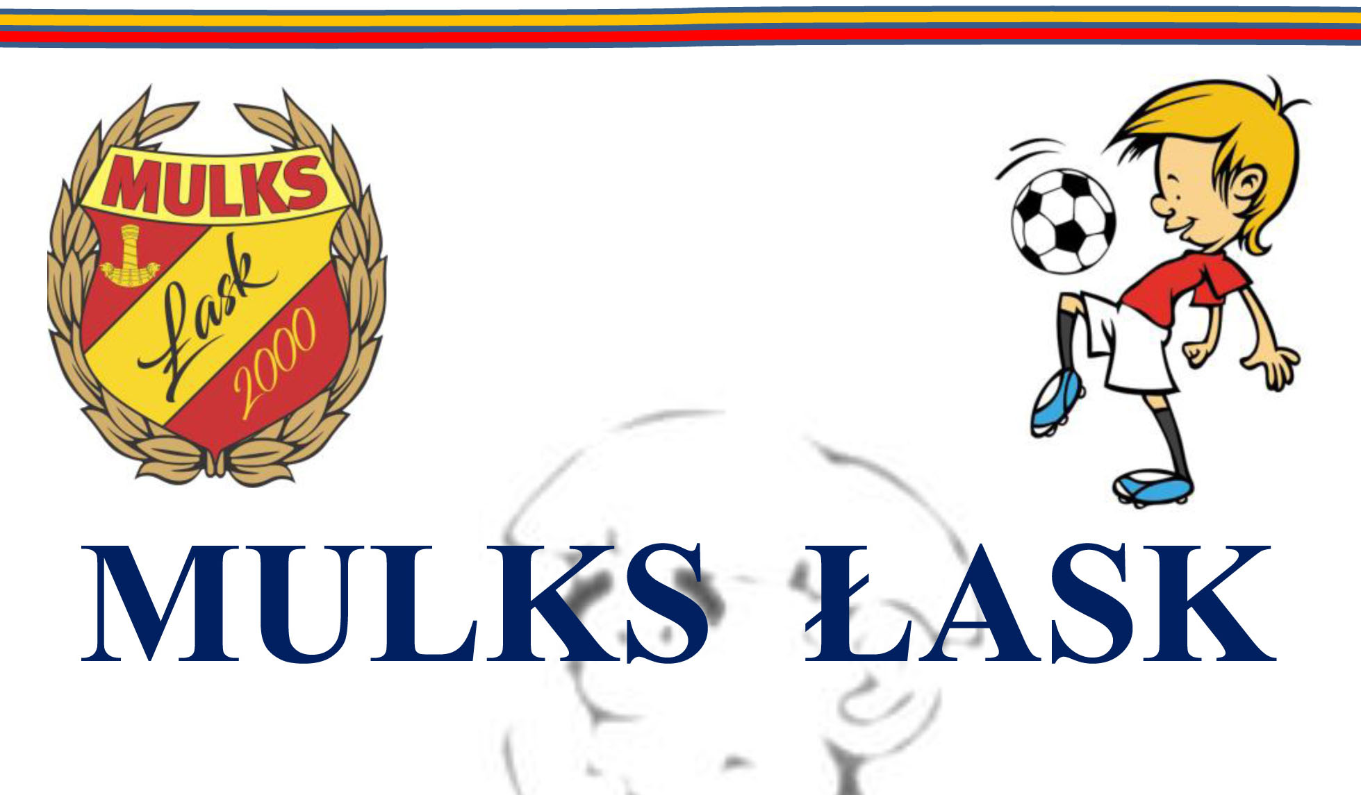 Mulks Łask ogłasza nabór do sekcji piłki nożnej.