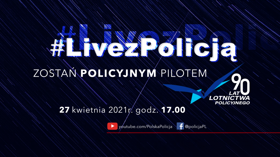 LIVE z Policją – zostań policyjnym pilotem.