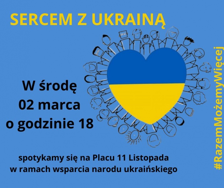 Sercem za Ukrainą -2 marca, godz. 18.00 – pl. 11 Listopada w Łasku