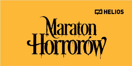 Maraton Horrorów w Heliosie