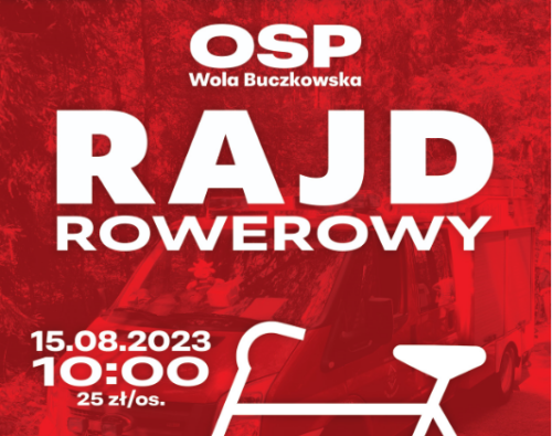 OSP Wola Buczkowska zaprasza na Rajd Rowerowy